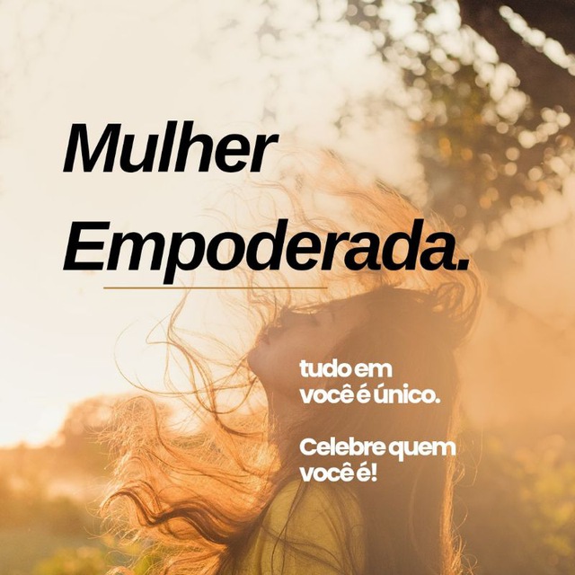 🌹 Mulher Empoderada 💄