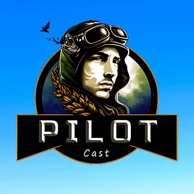 PilotCast+ Aviation ✈️🛩️🚁