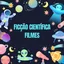 FICÇÃO CIENTÍFICA FILMES