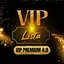 LISTA DO VIP PREMIUM 4.0