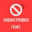 ARQUIVO PROIBIDO FILMES