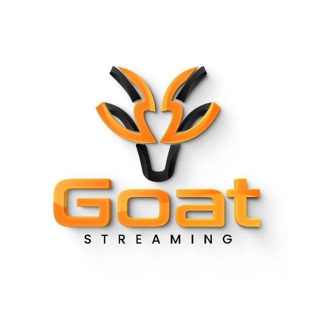 GOAT STREAMING - NEW